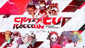 【CRカップ】第7回 Crazy Raccoon Cup Fortnite Invitationalが開催!豪華メンバーが大集結!
