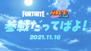 【フォートナイト】NARUTOがフォートナイトの世界に参戦だってばよ!