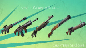 【フォートナイト】v25.11で登場する武器/アイテムまとめ