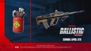 【フォートナイト】4月8日、バリスティックにアップデートを実施。「バーストアサルトライフル」と「ファイアグレネード」が登場