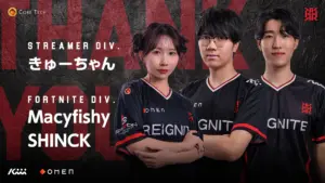 「REIGNITE」Macyfishy、SHINCK、きゅーちゃんが脱退、Fortnite部門解散へ