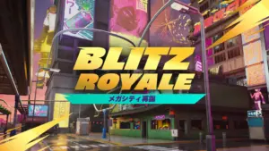 【フォートナイト】Blitz Royaleにメガシティが登場!