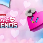 【フォートナイト】2月は報酬の嵐！新イベント「ラブ＆レジェンズ」開催！バレンタイン限定アイテムや新スキンが続々登場