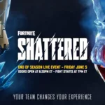 【フォートナイト】シーズンエンドのワンタイムイベント「SHATTERED」が6月6日に開催決定！チームの選択が鍵を握る